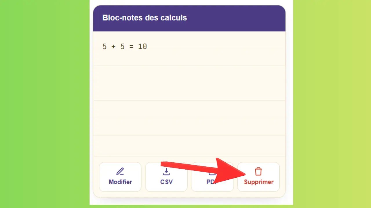 Bouton Supprimer pour effacer tout l'historique des calculs du bloc-notes