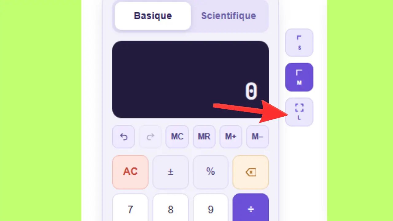 Bouton L pour agrandir la taille de la calculatrice et du bloc-notes